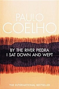 By the River Piedra I Sat Down and Wept (Paperback)