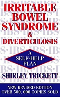 Irritable Bowel Syndrome and Diverticulosis : A Self-help Plan (Paperback)