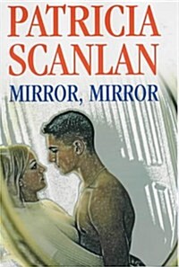 Mirror, Mirror (Hardcover)