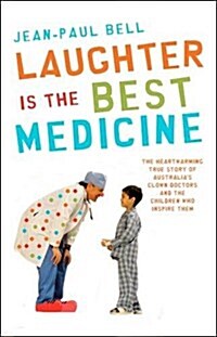 Laughter is the Best Medicine (Paperback)