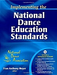 Implementing the National Dance Education Standards (Paperback)