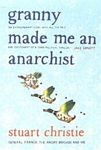 Granny Made Me an Anarchist (Paperback)