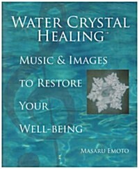 Water Crystal Healing (Hardcover)