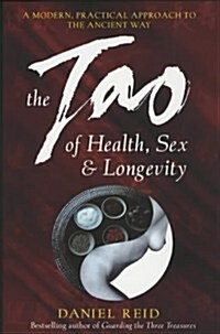 Tao of Health, Sex and Longevity (Paperback)