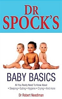 Dr. Spocks Baby Basics (Paperback)