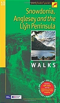 Snowdonia, Anglesey and the Llyn Peninsula (Paperback)