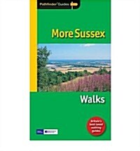 Pathfinder More Sussex : Walks (Paperback, 3 ed)