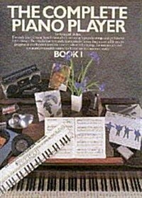 The Complete Piano Player : Book 1 (Paperback)