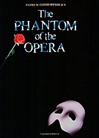 Phantom of the Opera : for Piano, Voice and Guitar (Paperback)