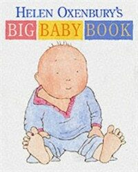 (Helen Oxenbury's) Big Baby Book