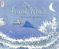 My Friend Whale (Paperback)
