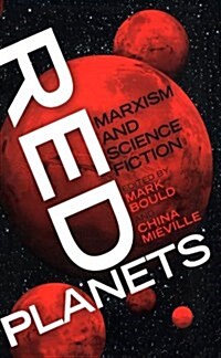Red Planets : Marxism and Science Fiction (Paperback)