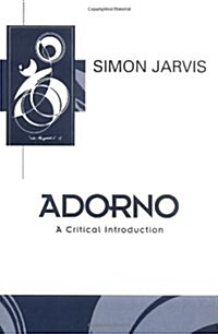 Adorno : A Critical Introduction (Paperback)
