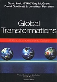 Global Transformations : Politics, Economics and Culture (Paperback, 2 ed)