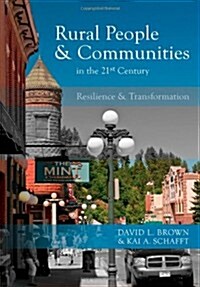 Rural People and Communities in the 21st Century : Resilience and Transformation (Hardcover)