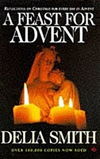 A Feast for Advent : Reflections on Christmas for every day in Advent (Paperback, 2 New edition)