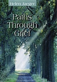 Paths Through Grief (Hardcover)