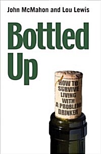 Bottled Up (Paperback)