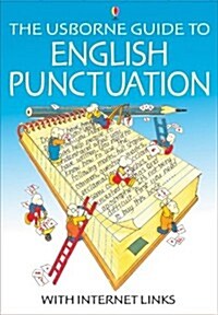 The Usborne Guide to English Punctuation : Internet Linked (Paperback, New ed)