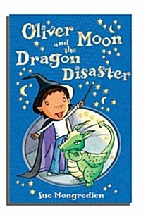 [중고] Oliver Moon and the Dragon Disaster (Paperback)