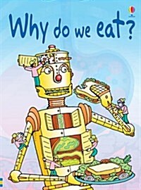 Why Do We Eat? (Hardcover)