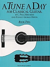 Tune A Day for Classical Guitar Book 2 (Paperback)