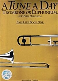 A Tune a Day for Trombone or Euphonium (Bc) 1 (Paperback)