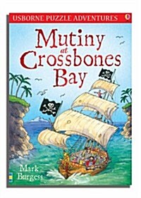 [중고] Mutiny at Crossbones Bay (Paperback)