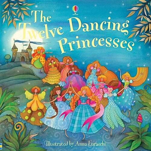 Twelve Dancing Princesses (Hardcover)
