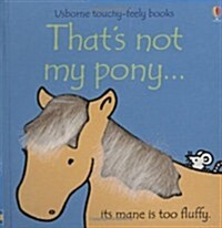 Thats not my pony… (Board Book)