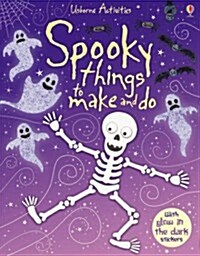 Spooky Things to Make and Do (Paperback)