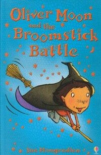 Oliver Moon and the Broomstick Battle (Paperback)