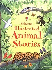 Illustrated Animal Stories (Hardcover)