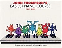 John Thompsons Easiest Piano Course 1 : Revised Edition (Paperback, Revised ed)