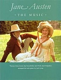 Jane Austin : the Music : [themes from Sense and Sensibility and Pride and Prejudice (Paperback)