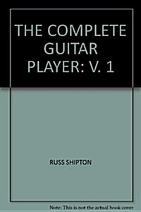 The Complete Guitar Player 1 (Undefined, New ed)