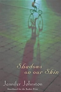 Shadows on Our Skin (Paperback)