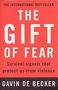 The Gift of Fear : Survival Signals That Protect Us from Violence (Paperback, New ed)