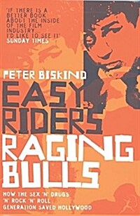 Easy Riders, Raging Bulls (Paperback)