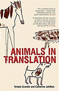 Animals in Translation : The Woman Who Thinks Like a Cow (Paperback, New ed)