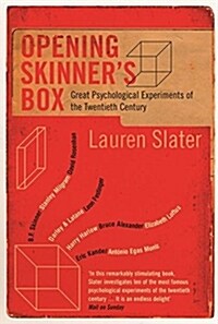 Opening Skinners Box : Great Psychological Experiments of the Twentieth Century (Paperback)