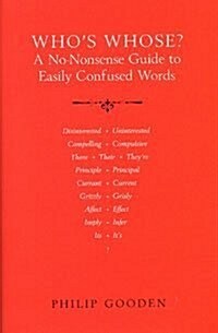 Whos Whose? : A No-nonsense Guide to Easily Confused Words (Hardcover)