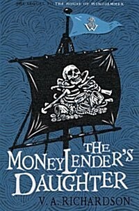 The Moneylenders Daughter : Windjammer II (Paperback, New ed)