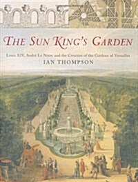 Sun Kings Garden (Hardcover)