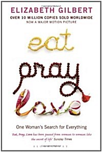 Eat Pray Love : One Womans Search for Everything (Paperback)