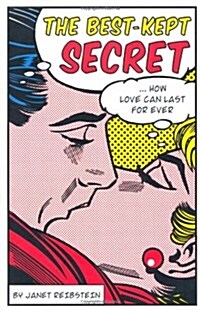 The Best Kept Secret : How Love Can Last for Ever (Paperback, New ed)