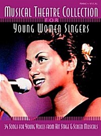 Musical Theatre Collection for Young Women Singers (Paperback)