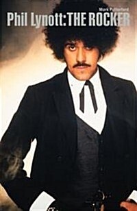 Phil Lynott: The Rocker (Paperback)