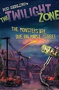 The Monsters are Due on Maple Street (Paperback)