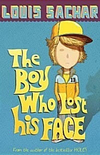 The Boy Who Lost His Face (Paperback, New ed)